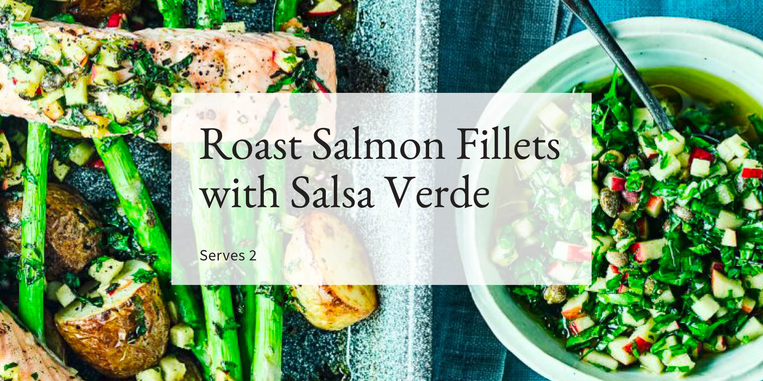 Recipe header for roast salmon fillets with salsa verde over food photography