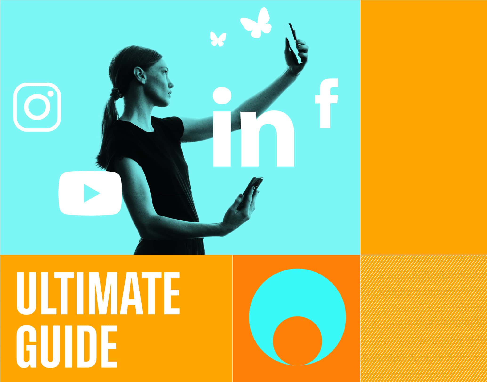Ciolour-block montage of a woman holding two mobile phones overlayed with social media logos: Linkedin, Bluesky, Instagram and Youtube. Large text reading 'Ultimate guide'.