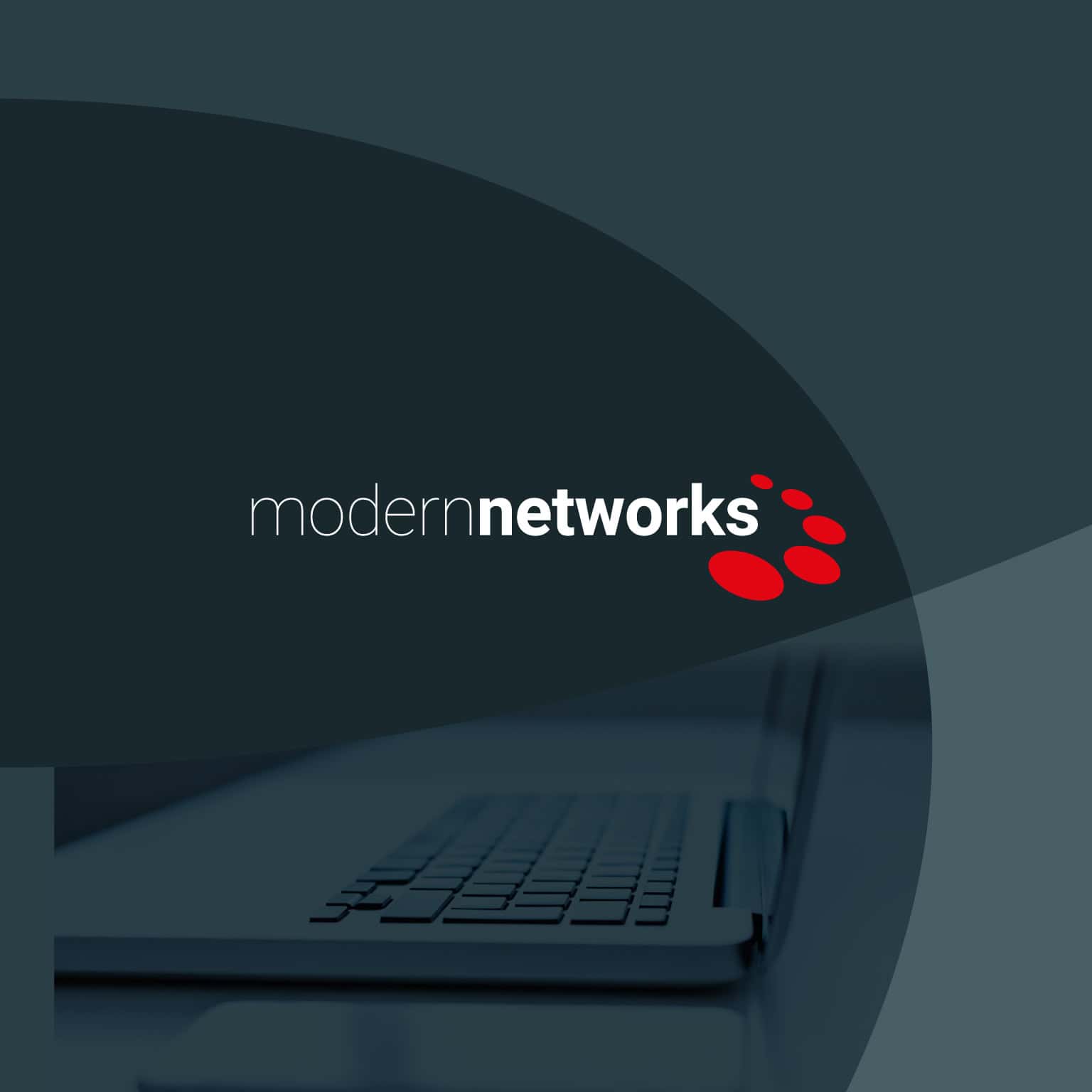 Modern Networks logo on a dark blue background over a blurred laptop, with red oval marks beside the wordmark.